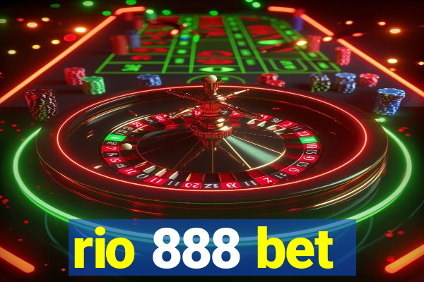 rio 888 bet